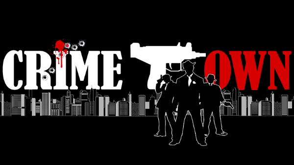 'Crime Town' - My Game Design Document